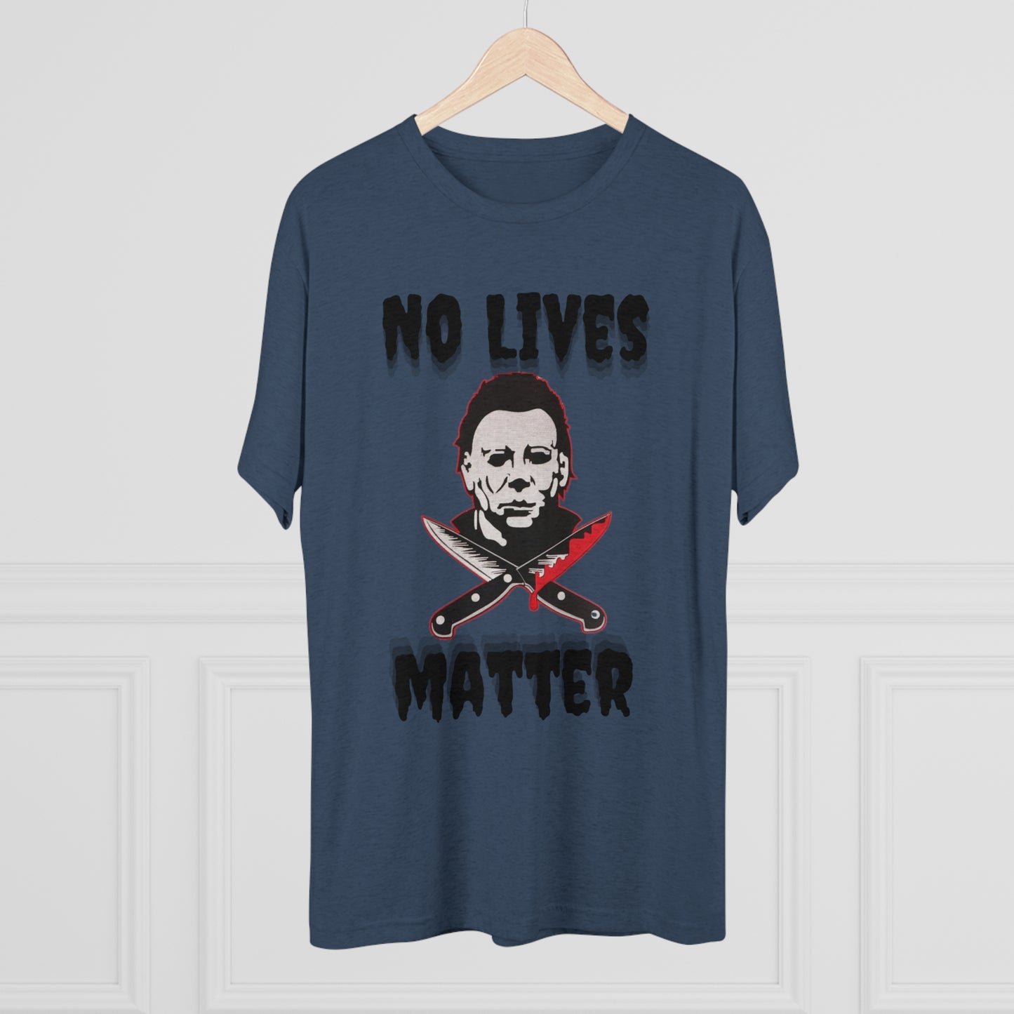 Micheal Halloween No Lives Matter Unisex Tri-Blend Crew Tee