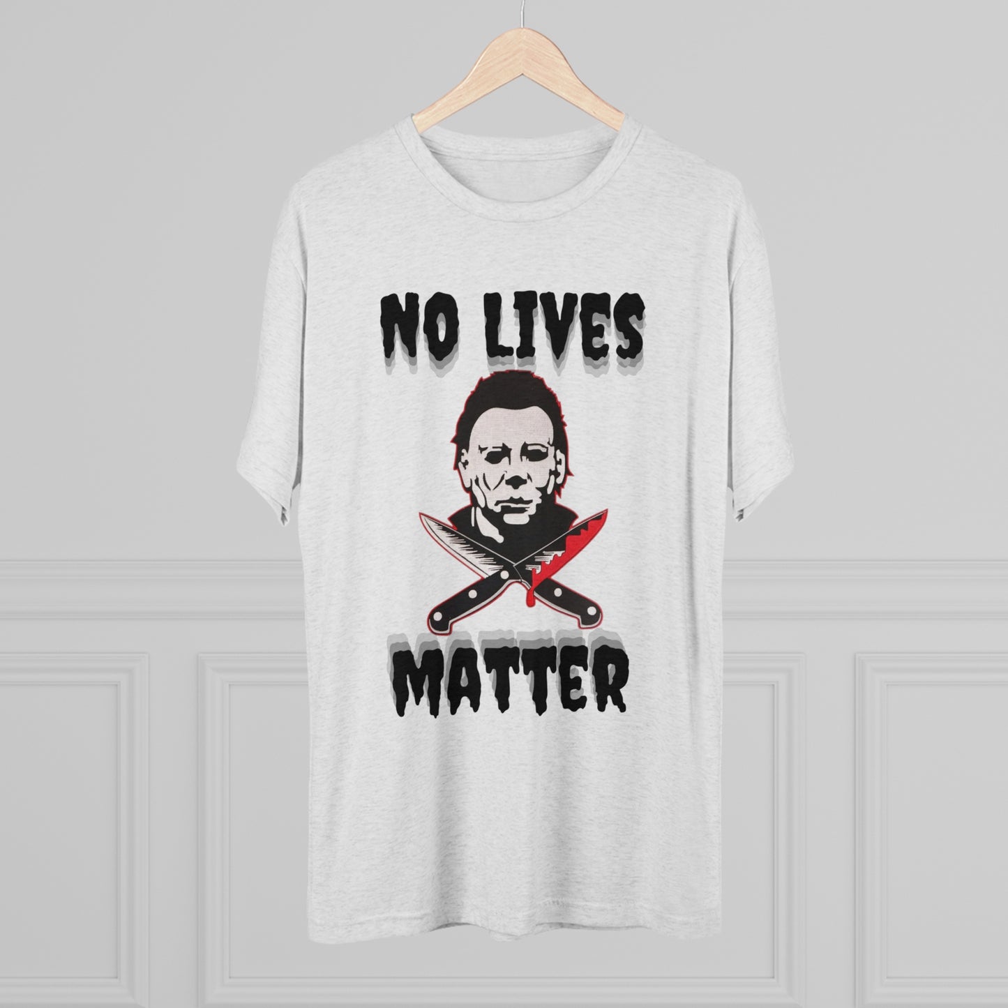 Micheal Halloween No Lives Matter Unisex Tri-Blend Crew Tee