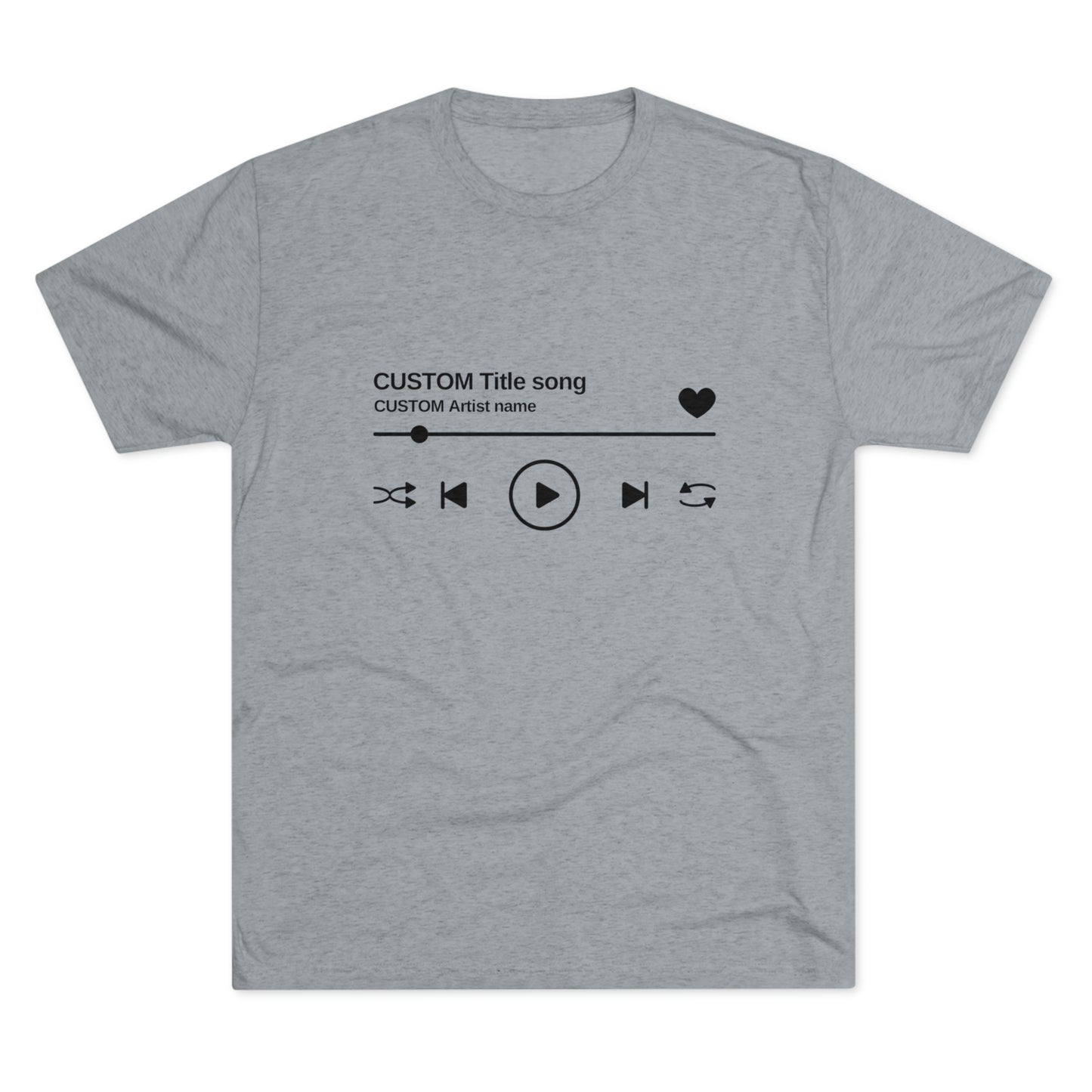 CUSTOM ORDER Song and Artist Music Player Black Image Unisex Tri-Blend Crew Tee