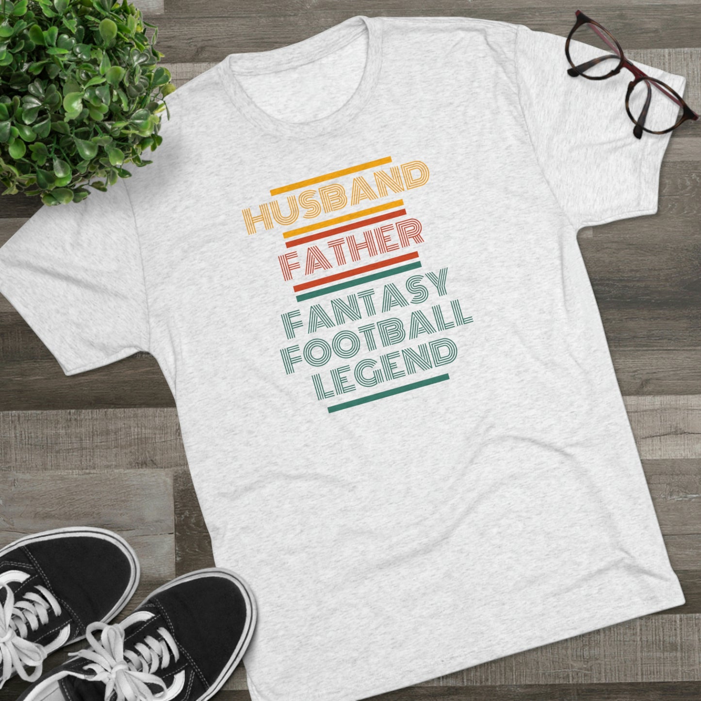 Father’s Day Football fans Husband Fantasy Football Legend Unisex Tri-Blend Crew Tee