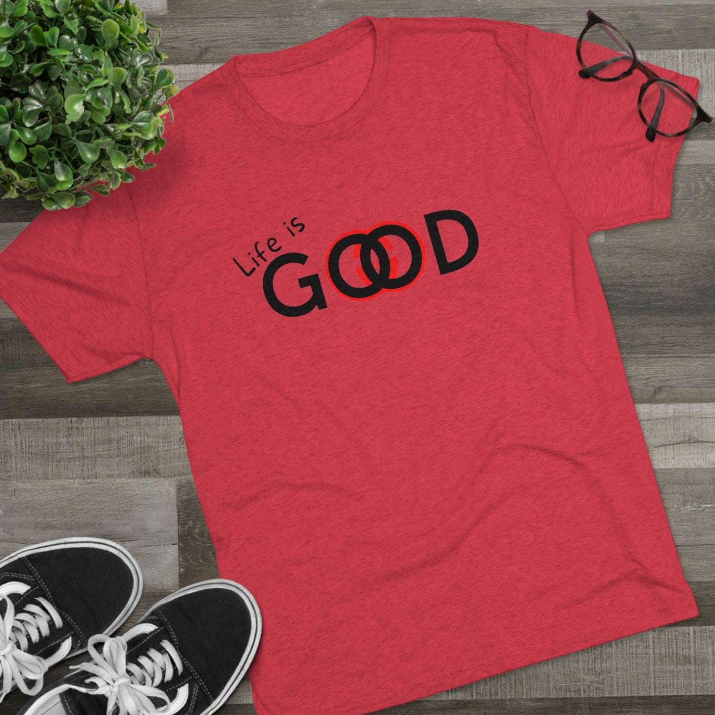 Life is Good Men Shirt Unisex Tri-Blend Crew Tee