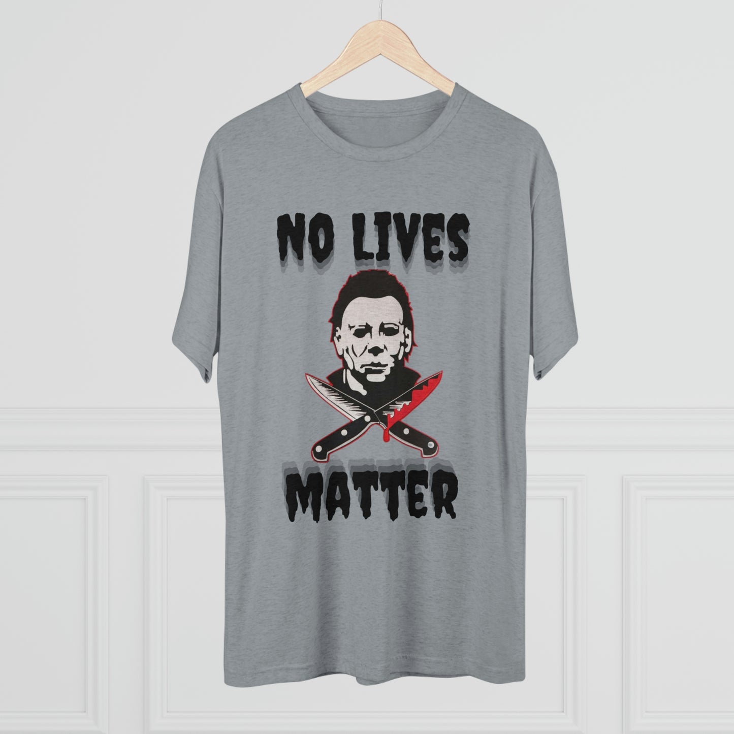 Micheal Halloween No Lives Matter Unisex Tri-Blend Crew Tee