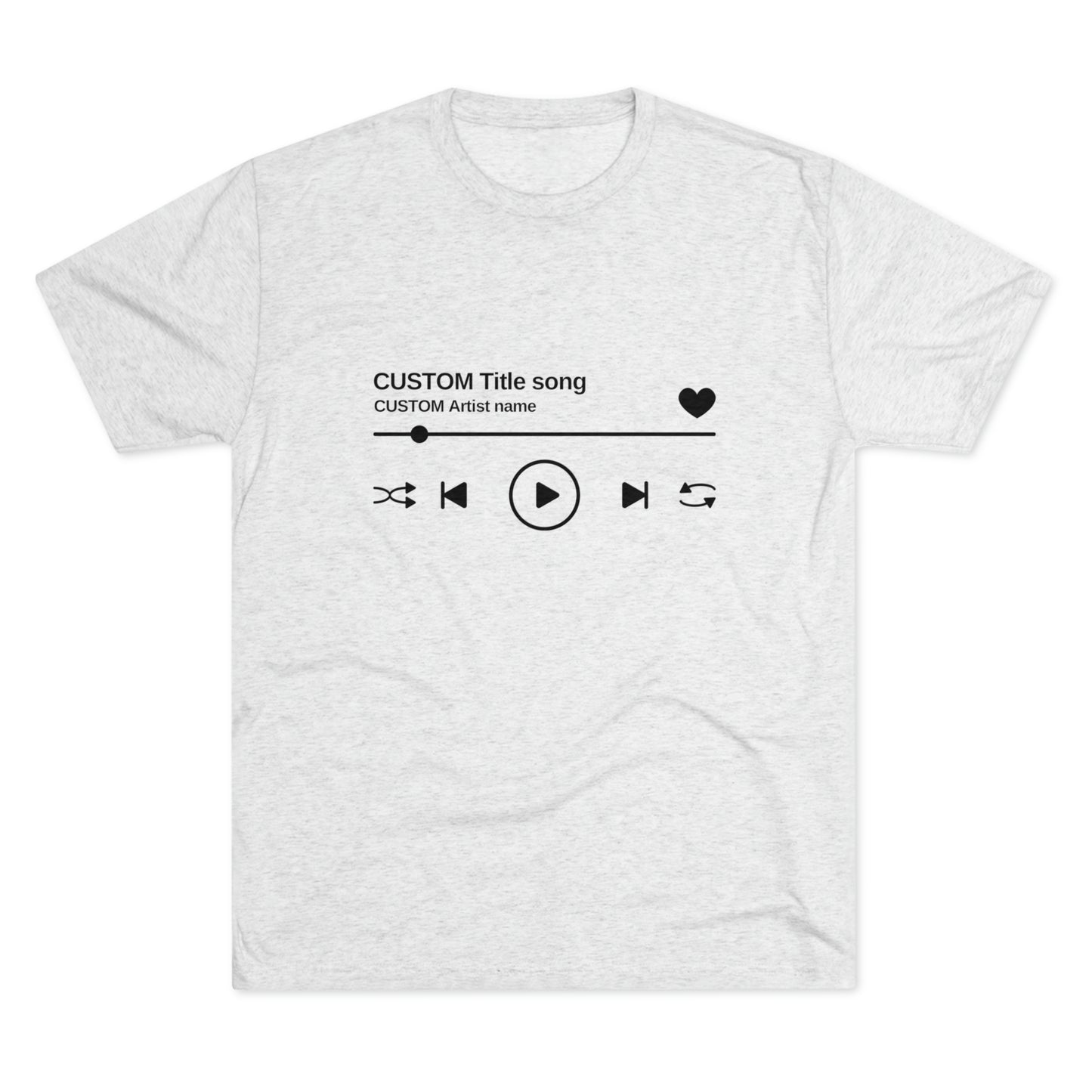 CUSTOM ORDER Song and Artist Music Player Black Image Unisex Tri-Blend Crew Tee