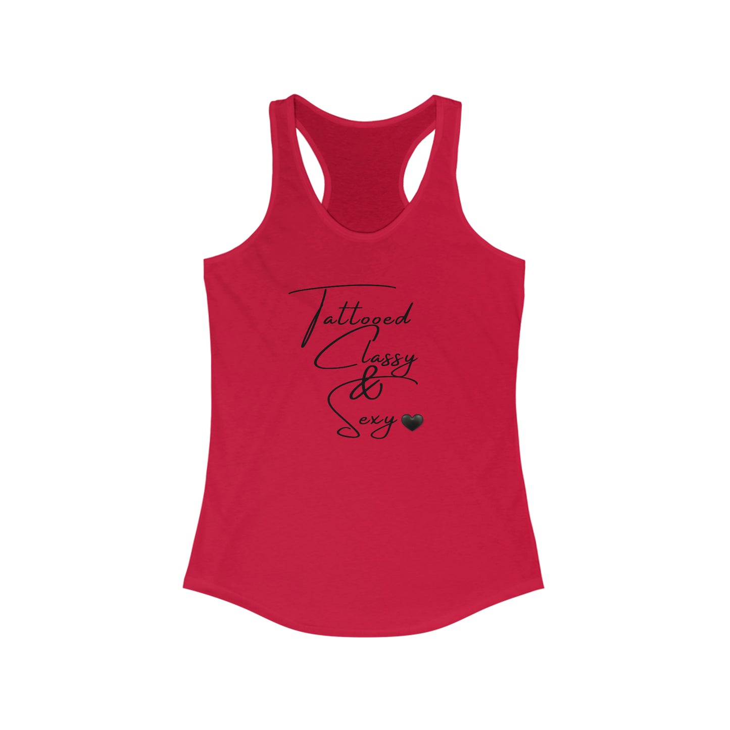 Tattooed Classy & Sexy Ideal Racerback Tank